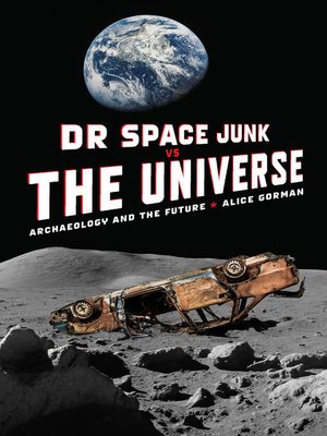 cover image of Dr Space Junk vs the Universe
